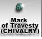 Mark of Travesty - Chivalry